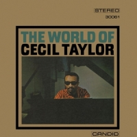 Taylor, Cecil World Of Cecil Taylor