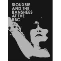 Siouxsie & The Banshees At The Bbc