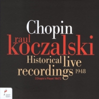 Chopin, Frederic Historical Live Recordings 1948