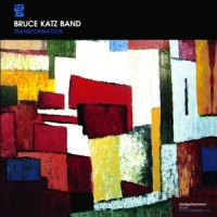Bruce Katz Band Transformation