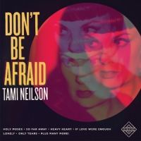 Neilson, Tami Don't Be Afraid