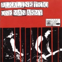Alkaline Trio/one Man Army Byo Split Series #5