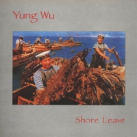 Yung Wu Shore Leave