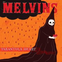 Melvins Tarantula Heart