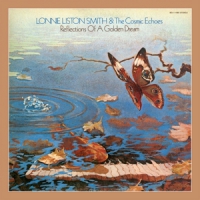 Smith, Lonnie Liston Reflections Of A Golden Dream