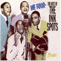 Ink Spots We Four - Best Of The...