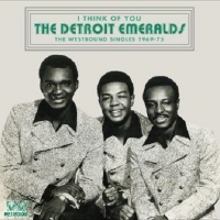 Detroit Emeralds I Think Of You