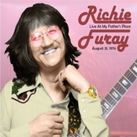 Furay, Richie Live From My Father's Place 8/31/76