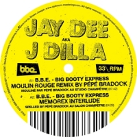 J Dilla B.b.e. - Big Booty Express