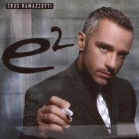 Ramazzotti, Eros E2 =spanish Version=