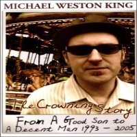King, Michael Weston Form A Good Son To A..