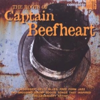 Captain Beefheart Roots Of