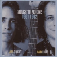 Jeff Buckley & Gary Lucas Songs To No One 1991-1992