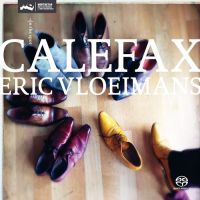 Calefax / Eric Vloeimans On The Spot