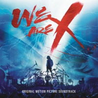 X Japan We Are X Soundtrack