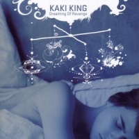 King, Kaki Dreaming Of Revenge