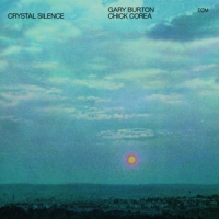 Burton, Gary / Chick Corea Crystal Silence