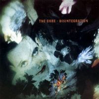 Cure, The Disintegration