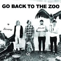 Go Back To The Zoo Benny Blisto