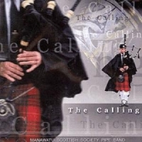 Manawatu Scottish Society Pipe Band The Calling