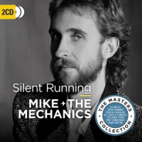 Mike & The Mechanics Silent Running
