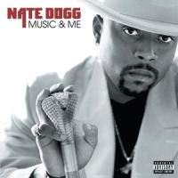 Nate Dogg Music And Me -coloured-