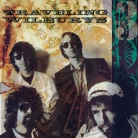 Traveling Wilburys, The The Traveling Wilburys, Vol. 3