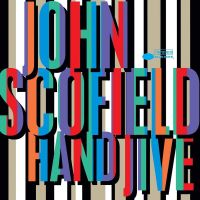 Scofield, John Hand Jive