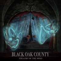 Black Oak County Theatre Of The Mind