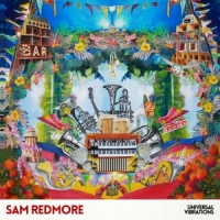 Redmore, Sam Universal Vibrations