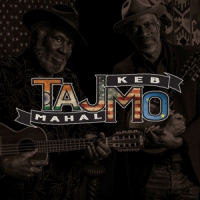 Taj Mahal / Keb' Mo Tajmo
