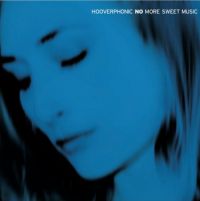 Hooverphonic No More Sweet Music -coloured-