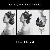 Kitty, Daisy & Lewis Kitty, Daisy & Lewis The Third