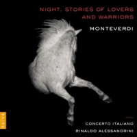 Monteverdi, C. / Concerto Italiano Night. Stories Of Lovers & Warriors