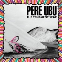 Pere Ubu The Tenement Year (clear)
