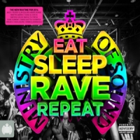 Ministry Of Sound Present Eat Sleep Rave Repeat