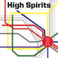 High Spirits You Are Here