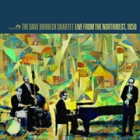 Brubeck, Dave -quartet- Live From The Northwest, 1959