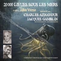 Aznavour, Charles & Jacques Gamblin 20000 Lieux Sous Les Mers - Apres J