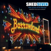 Shed Seven See Youse At The Barras -coloured-