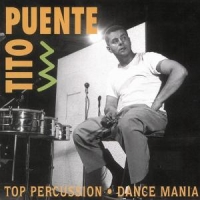 Puente, Tito Top Percussion/dance Mani