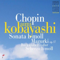 Chopin, Frederic Sonata B Minor/mazurki Op.17