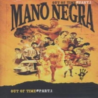 Mano Negra Out Of Time -1-