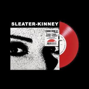 Sleater-kinney This Time / Here Today -coloured-