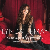 Lemay, Lynda Critiquement Incorrecte (mauvais Gout Et Maux Vecus)