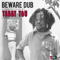 You, Yabby Beware Dub