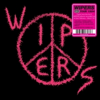 Wipers Wipers (aka Wipers Tour 84) -coloured-