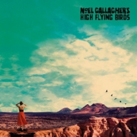 Noel Gallagher's High Flying Birds Who Built The Moon -deluxe-