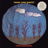 Lowe, Frank -quintet- Exotic Heartbreak
