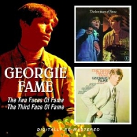 Fame, Georgie Two Faces Of Fame / Third Fame